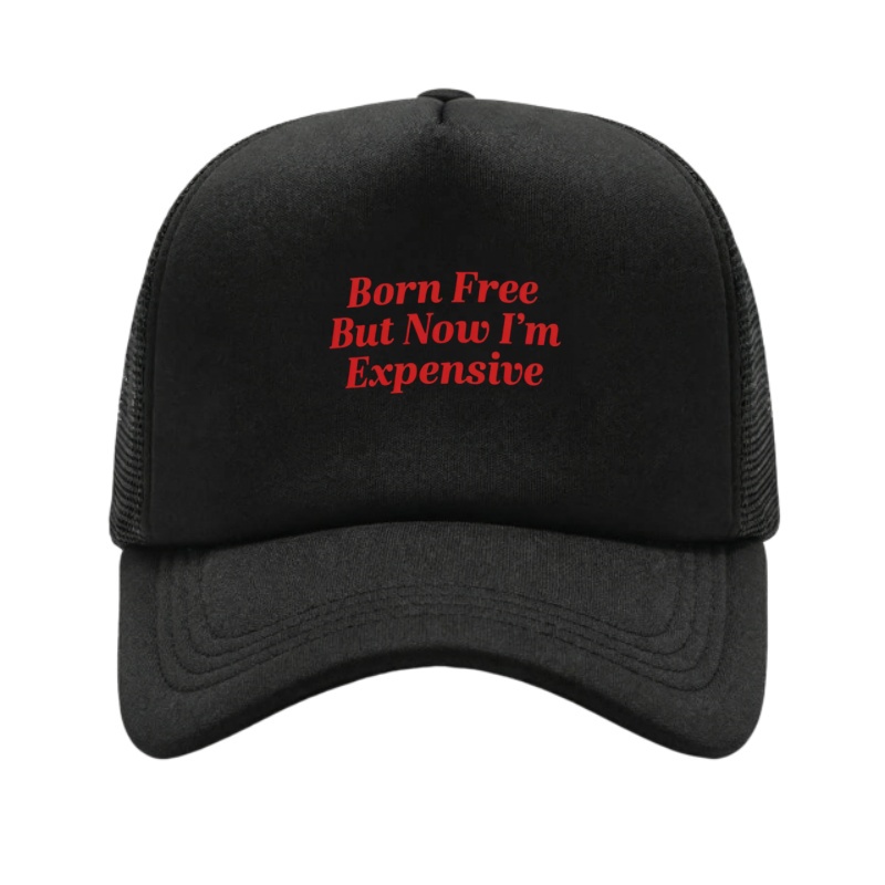 BORN FREE EXPENSIVE Printed Ad - Golf Cap Dad incelemesi ve fiyatı